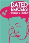 Hodge, Chinaka Hodge - Dated Emcees