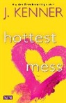 J. Kenner, Julie Kenner - Hottest Mess