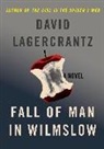 David Lagercrantz - The Fall of Man in Wilmslow