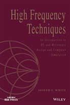 White, Jf White, Joseph F White, Joseph F. White, Joseph F. (Jfw Technology White, White Joseph F. - High Frequency Techniques