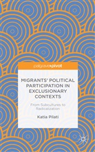 K Pilati, K. Pilati, Katia Pilati - Migrants'' Participation in Exclusionary Contexts