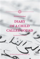 Nawal El Saadawi, Nawal El-Saadawi, Nawal El Saadawi, Nawaal Sadaawai - Diary of a Child Called Souad