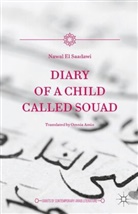 Nawal El Saadawi, Nawal El-Saadawi, Nawal El Saadawi, Nawaal Sadaawai - Diary of a Child Called Souad