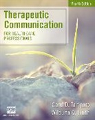 Wilburta Lindh, Wilburta Q. Lindh, Lindh Wilburta, Carol Tamparo, Carol D. Tamparo - Therapeutic Communication for Health Care Professionals