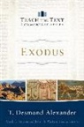 T Desmond Alexander, T. Desmond Alexander, Mark Strauss, John Walton, Dr Mark Strauss, Mark Strauss... - Exodus