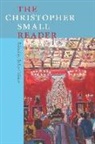 Christopher Small, Christopher/ Walser Small, Robert Walser, Robert Walser - The Christopher Small Reader