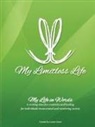 Louise Grant - My Limitless Life - My Life In Words
