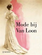 Wendy van Lith, Valentine Rijsterborgh, Rosalie Sloof, Valentijn Carbo - Mode bij Van Loon