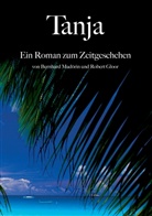 Rober Gloor, Robert Gloor, Bernhard Madörin - Tanja