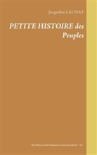 Jacqueline Launay - Petite histoire des Peuples - 3 -