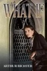 Arthur Richter - What If