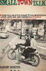 Barney Hoskyns - Small Town Talk