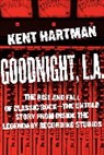 Kent Hartman, Hartman Kent - Goodnight, L.a.