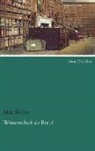 Max Weber - Wissenschaft als Beruf
