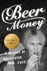 Frances Stroh - Beer Money
