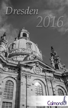 Dirk Schwenecke, Calmondo - Buchkalender Dresden 2016 - Kalender / Terminplaner - 12x19cm - 31 schwarz-weiß-Aufnahmen - 1 Woche 1 Seite