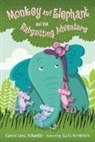Galia Bernstein, Carole Lexa Schaefer, Carole Lexa/ Bernstein Schaefer, Galia Bernstein - Monkey and Elephant and the Babysitting Adventure