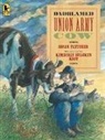 Susan Fletcher, Susan/ Root Fletcher, Kimberly Bulcken Root, Kimberly Bulcken Root - Dadblamed Union Army Cow