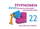 Ingo Michael Simon - Zehn Hypnosen. Band 22