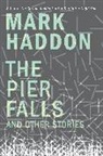Mark Haddon - The Pier Falls