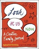 Bernadette Noll, Noll Bernadette - Look at Us Now