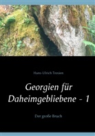 Hans-Ulrich Trosien - Georgien für Daheimgebliebene - 1