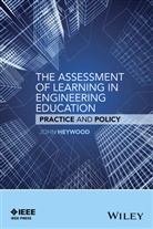 J Heywood, John Heywood, John (Trinty College Heywood, Heywood John, John Heywood - Assessment of Learning in Engineering Education