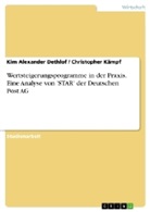 Kim Alexander Dethlof, Christopher Kämpf - Wertsteigerungsprogramme in der Praxis. Eine Analyse von 'STAR' der Deutschen Post AG