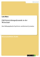 Lutz Marz - F&E-Entwicklungsdynamik in der Wirtschaft