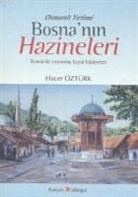 Hacer Öztürk - Osmanli Yetimi Bosnanin Hazineleri