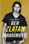 David Lagercrantz - Ben Zlatan Ibrahimovic