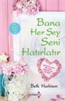 Beth Harbison - Bana Her Sey Seni Hatirlatir