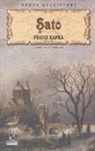 Franz Kafka - Sato