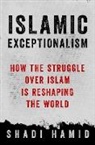 Shadi Hamid - Islamic Exceptionalism
