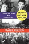 Mark Green - Bright, Infinite Future