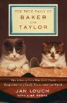 Jan Louch, Jan/ Rogak Louch, Lisa Rogak - The True Tails of Baker & Taylor