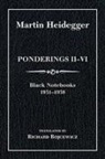 Martin Heidegger, Martin ((1889-1976) Is Regarded As One Heidegger, Heidegger Martin - Ponderings IIVI, Limited Edition
