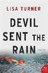 Lisa Turner - Devil Sent the Rain