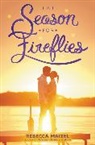 Rebecca Maizel - A Season for Fireflies