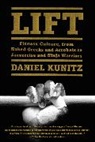 Daniel Kunitz - Lift