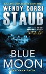 Wendy Corsi Staub - Blue Moon