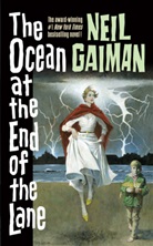 Neil Gaiman - The Ocean At the End of the Lane