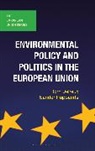 Tom Delreux, Tom Happaerts Delreux, Delreux Tom, Sander Happaerts, Happaerts Sander - Environmental Policy and Politics in the European Union