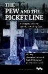 Christopher D Carter Cantwell, Christopher D. Cantwell, Christopher D. Carter Cantwell, Christopher D. Cantwell, Heath W. Carter, Janine Giordano Drake... - Pew and the Picket Line