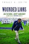 Professor of Physical Education Ronald a (P Smith, Ronald A. Smith, Ronald A. (Director of Research and Develop Smith - Wounded Lions