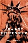 Amy L Brandzel, Amy L. Brandzel - Against Citizenship