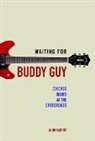 Alan Harper - Waiting for Buddy Guy