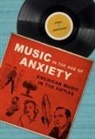 James Wierzbicki - Music in the Age of Anxiety