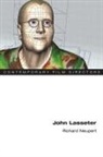 Richard Neupert, Richard John Neupert - John Lasseter