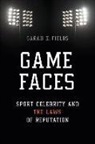 Sarah K Fields, Sarah K. Fields, Sarah K.. Fields - Game Faces